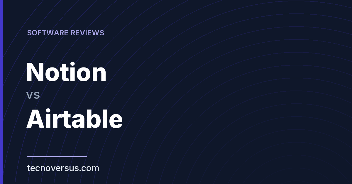 Notion vs Airtable: Don't Choose Wrong. Our Honest Verdict illustration
